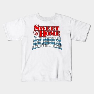 Sweet Home New Jerusalem Kids T-Shirt